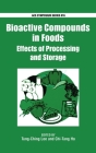 Bioactive Compounds in Foods: Effects of Processing and Storage (ACS Symposium #816) By Tung-Ching Lee (Editor), Chi-Tang Ho (Editor) Cover Image