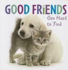 Good Friends Are Hard to Find Cover Image