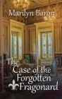 The Case of the Forgotten Fragonard By Marilyn Baron Cover Image