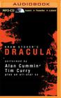 Dracula [audible Edition] By Bram Stoker, Alan Cumming (Read by), Tim Curry (Read by) Cover Image
