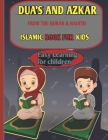 Duas and Azkar from the Quran and Hadith: Islamic Book for Kids Cover Image