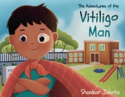The Adventures of The Vitiligo Man By Shankar Jalota, Yuyuartt (Illustrator) Cover Image