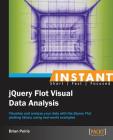 Instant JQuery Flot Visual Data Analysis Cover Image