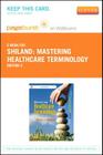 Mastering Healthcare Terminology - Elsevier eBook on Vitalsource (Retail Access Card) Cover Image