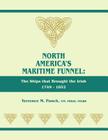 North America's Maritime Funnel: The Ships That Brought the Irish, 1749-1852 Cover Image