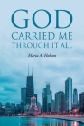 God Carried Me through It All Cover Image
