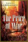 The Price of War: An Autumn War, The Price of Spring (Long Price Quartet) By Daniel Abraham Cover Image