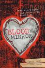 Blood on the Mirror: True story from the streets to redemption By Anita Mary Cover Image