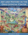 Art and History in the Ohio Judicial Center: A Visual Tour Cover Image