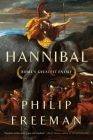 Hannibal: Rome's Greatest Enemy By Philip Freeman Cover Image