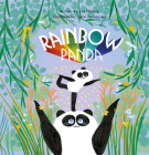 Rainbow Panda By Lisa Muchnik, Emilie Timmermans (Illustrator) Cover Image