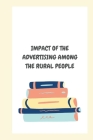Impact of the Advertising Among the Rural People Cover Image