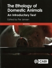 The Ethology of Domestic Animals: An Introductory Text By Per Jensen (Editor) Cover Image