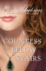 A Countess Below Stairs By Eva Ibbotson Cover Image