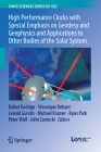 High Performance Clocks with Special Emphasis on Geodesy and Geophysics and Applications to Other Bodies of the Solar System By Rafael Rodrigo (Editor), Véronique Dehant (Editor), Leonid Gurvits (Editor) Cover Image