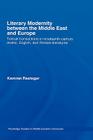 Literary Modernity Between the Middle East and Europe: Textual Transactions in 19th Century Arabic, English and Persian Literatures (Routledge Studies in Middle Eastern Literatures) Cover Image