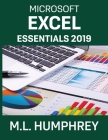 Excel Essentials 2019 By M. L. Humphrey Cover Image