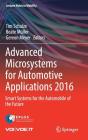 Advanced Microsystems for Automotive Applications 2016: Smart Systems for the Automobile of the Future (Lecture Notes in Mobility) By Tim Schulze (Editor), Beate Müller (Editor), Gereon Meyer (Editor) Cover Image