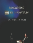 SONGWRITING - The 11-Point Plan Cover Image