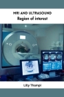 MRI and Ultrasound Region of Interest Cover Image