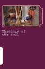 Theology of the Soul: Where Is the Apostles' Church? Theology of the Soul Cover Image