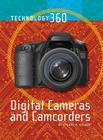 Digital Cameras and Camcorders (Technology 360) Cover Image