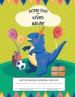 Dotted Midline Notebook For Boys: Picture Space And Dashed Midline Dinosaur cover By Anna Osborne Cover Image