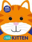 Sticker Friends: Kitten: 300 Reusable Stickers Cover Image