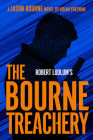 Robert Ludlum's The Bourne Treachery (Jason Bourne #16) Cover Image