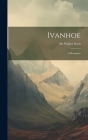 Ivanhoe: A Romance Cover Image