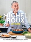Michel Roux at Home By Michel Roux Cover Image