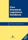 Care Standards Legislation Handbook: Seventh Edition By David Pearl Cover Image