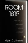 Room 1815: With One Lie, His Whole World Changed Cover Image