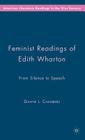 Feminist Readings of Edith Wharton: From Silence to Speech (American Literature Readings in the 21st Century) Cover Image