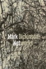 Networks By Mark Dickinson Cover Image