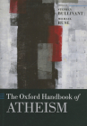 The Oxford Handbook of Atheism (Oxford Handbooks) Cover Image