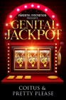 Genital Jackpot By Pretty Please, Coitus  Cover Image