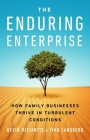 The Enduring Enterprise: How Family Businesses Thrive in Turbulent Conditions Cover Image