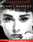 Audrey Hepburn: A Charmed Life Cover Image