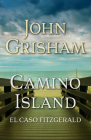 Camino Island. El caso Fitzgerald / Camino Island Cover Image