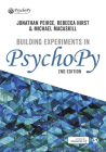 Building Experiments in Psychopy By Jonathan Peirce, Rebecca Hirst, Michael Macaskill Cover Image