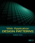 Web Application Design Patterns (Interactive Technologies) Cover Image