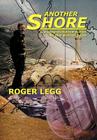 Another Shore: Six Long-Distance Walks in the British Isles By Roger Legg Cover Image