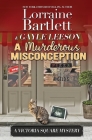 A Murderous Misconception (Victoria Square Mysteries #7) By Lorraine Bartlett, Gayle Leeson Cover Image