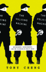 The Policing Machine: Enforcement, Endorsements, and the Illusion of Public Input Cover Image