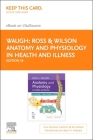 Ross & Wilson Anatomy and Physiology in Health and Illness - Elsevier eBook on Vitalsource (Retail Access Card) By Anne Waugh, Allison Grant Cover Image