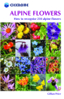Alpine Flowers: How to Recognize Over 200 Alpine Flowers Cover Image