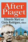 After Piaget (History and Theory of Psychology) By Eduardo Marti Cover Image