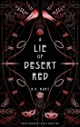 A Lie of Desert Red By R. K. Hart Cover Image