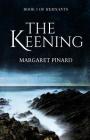 The Keening (Remnants #1) By Margaret Pinard Cover Image